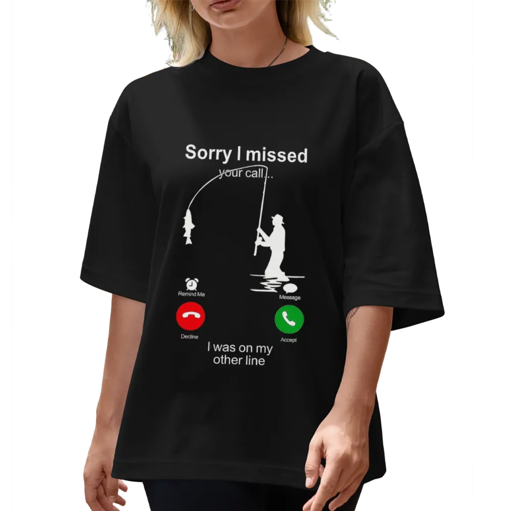 Hilarious Fishing - Themed "Missed Call" T - Shirt | TikTok - Ready Humor