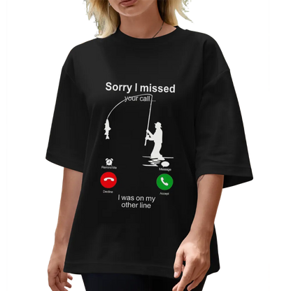 Hilarious Fishing - Themed "Missed Call" T - Shirt | TikTok - Ready Humor