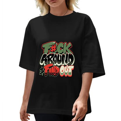 Edgy "F#ck Around & Find Out" Graffiti - Style Graphic Tee