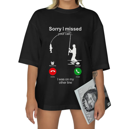 Hilarious Fishing - Themed "Missed Call" T - Shirt | TikTok - Ready Humor