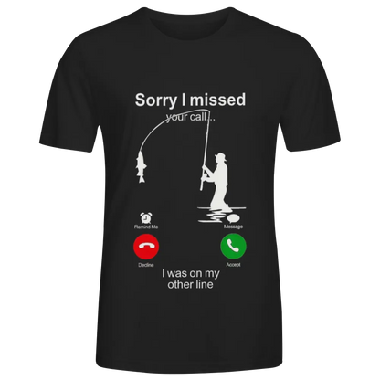 Hilarious Fishing - Themed "Missed Call" T - Shirt | TikTok - Ready Humor