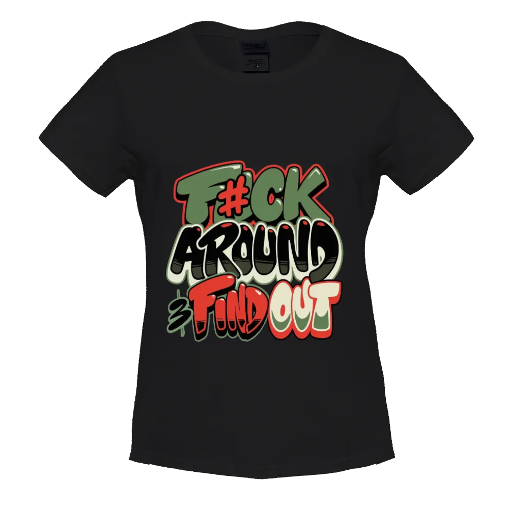 Edgy "F#ck Around & Find Out" Graffiti - Style Graphic Tee