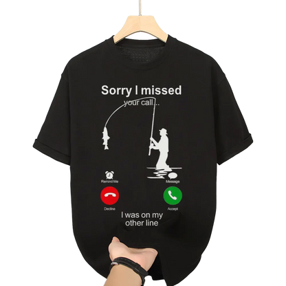 Hilarious Fishing - Themed "Missed Call" T - Shirt | TikTok - Ready Humor