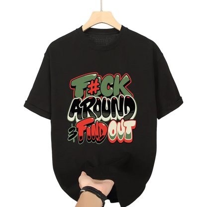 Edgy "F#ck Around & Find Out" Graffiti - Style Graphic Tee