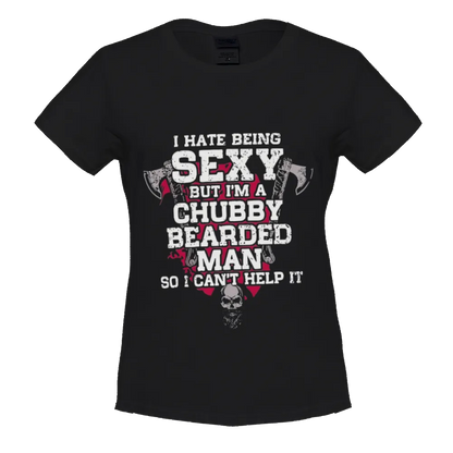 Humorous "I Hate Being Sexy" Chubby Bearded Man Graphic Tee