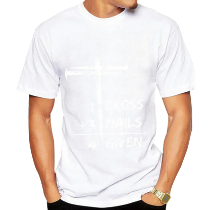 Christian "1 Cross + 3 Nails = 4 Given" Graphic Tee