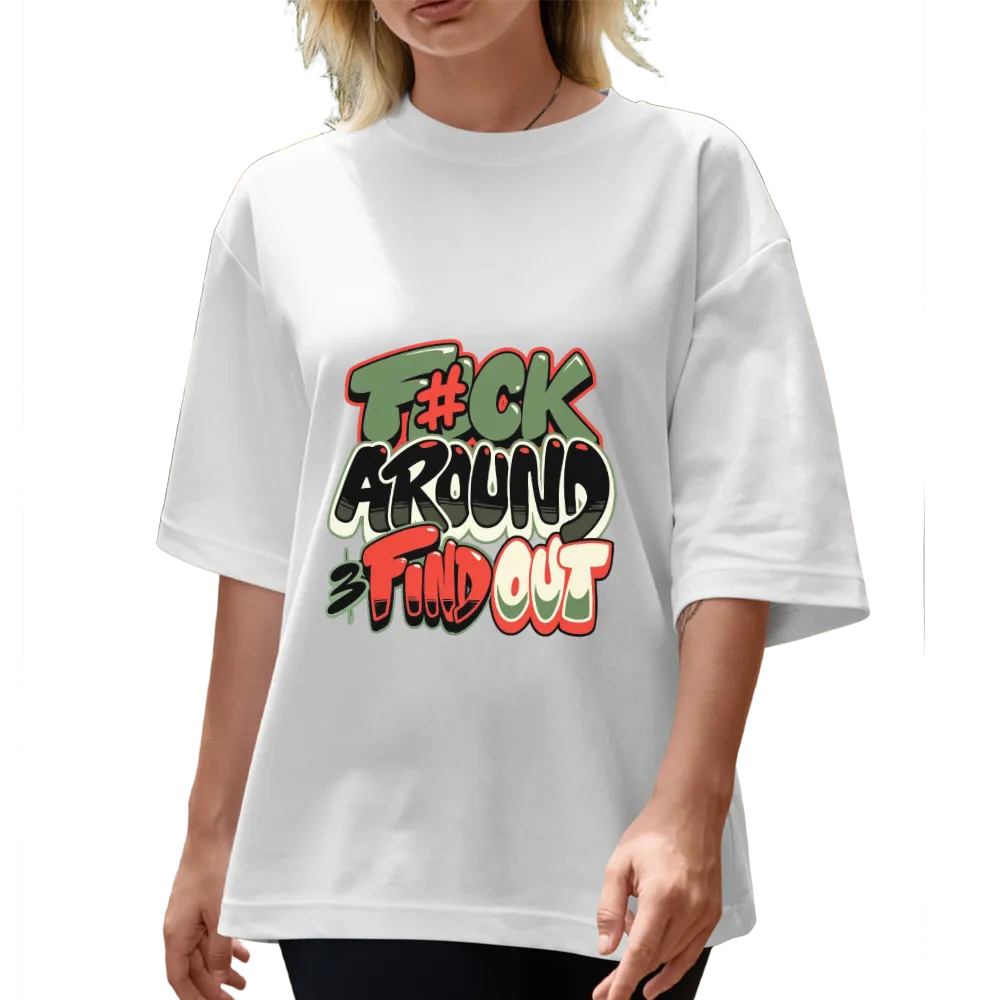 Edgy "F#ck Around & Find Out" Graffiti - Style Graphic Tee