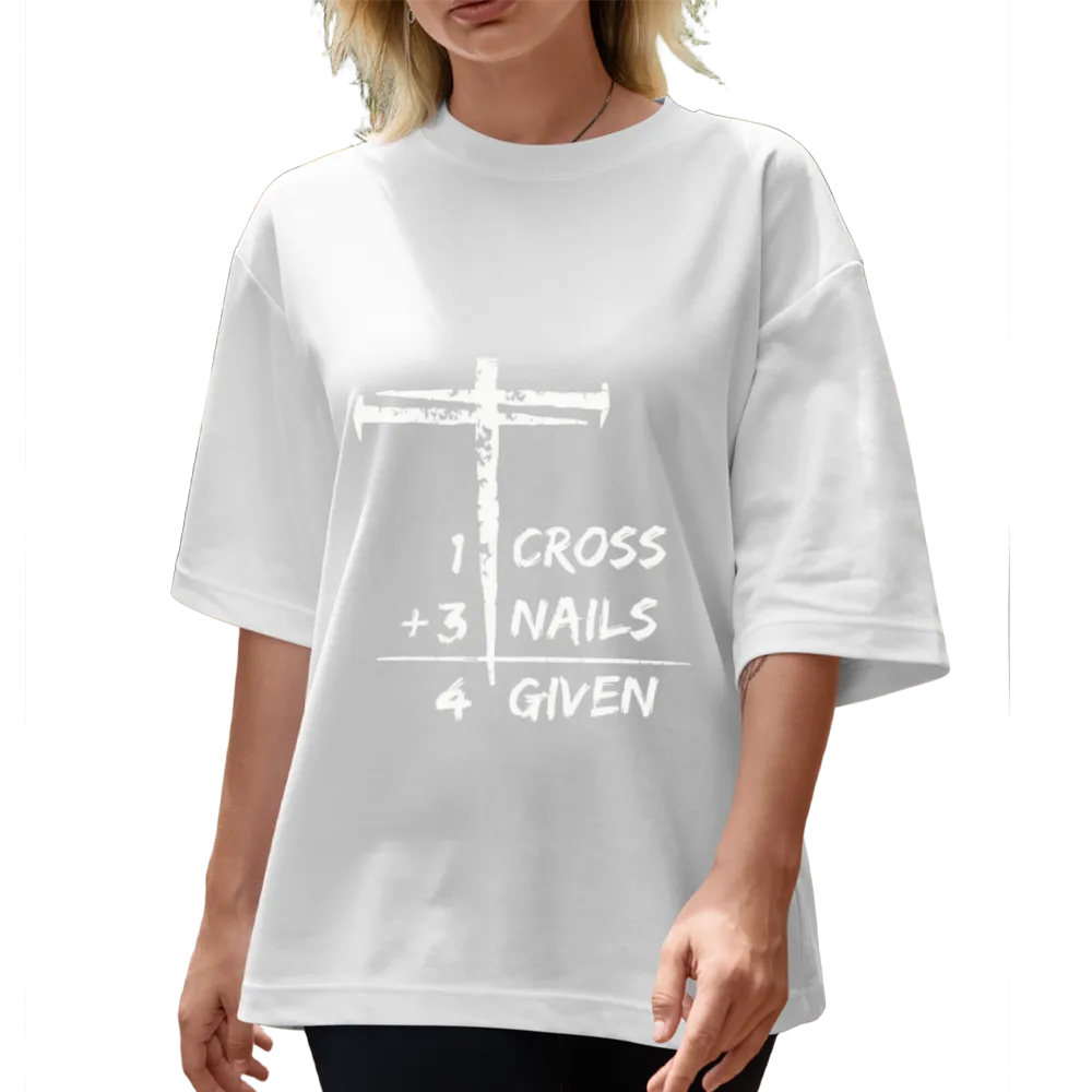 Christian "1 Cross + 3 Nails = 4 Given" Graphic Tee