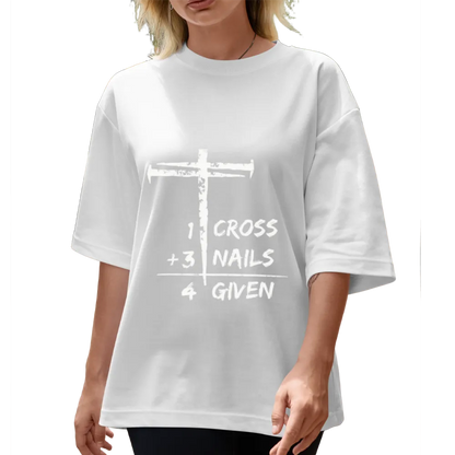 Christian "1 Cross + 3 Nails = 4 Given" Graphic Tee