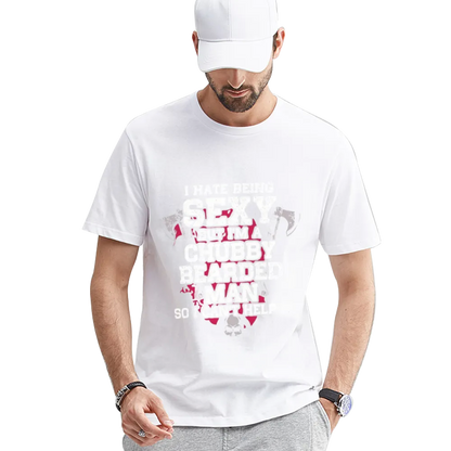 Humorous "I Hate Being Sexy" Chubby Bearded Man Graphic Tee
