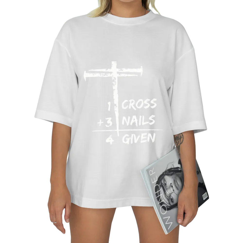 Christian "1 Cross + 3 Nails = 4 Given" Graphic Tee